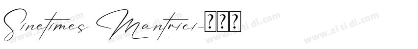 Sinetimes Mantrici字体转换